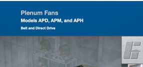 APD, APM, APH Plenum Fans