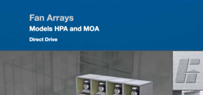 HPA, MOA Fan Arrays