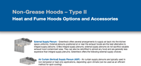 Type II Non-Grease Hoods Heat and Fume Hood Options and Accessories